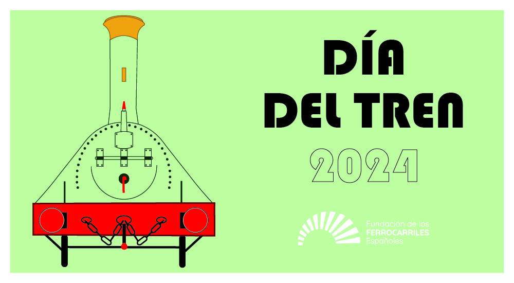 El �D�a del Tren� en la Fundaci�n: Premios del Tren y jornadas de puertas abiertas en los museos